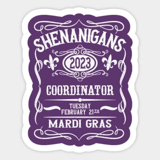 Shenanigans Coordinator 2023 - Mardi Gras Sticker